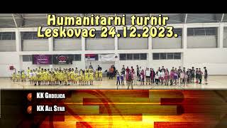 KK Grdelica Humanitarni turnir Leskovac 24 12 2023 [upl. by Fred342]