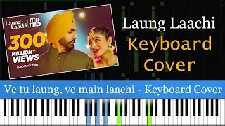 Laung laachi  Keyboard Cover  Laung Laachi [upl. by Helve]