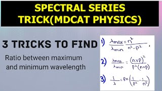 Amazing tricks to find ratio between maximum and minimum wavelengthLymanbalmerPaschen series [upl. by Kaczer968]