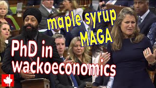 PhD in wackoeconomics VS Maple Syrup MAGA Chaos ensues as insults are hurled in Question Period [upl. by Naenaj]