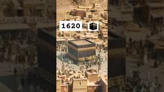 Makkah 🕋 1620 to 2024 mecca makkah status [upl. by Ardied]