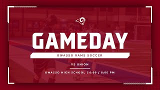 Owasso Soccer vs Union [upl. by Savart]