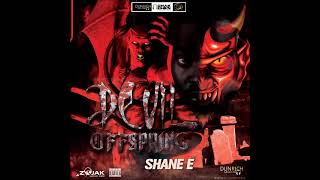 Shane E  Devil Offspring Official Audio [upl. by Ever868]