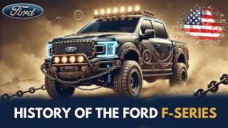 Ford FSeries The Evolution of America’s BestSelling Trucks [upl. by Nilecoj]