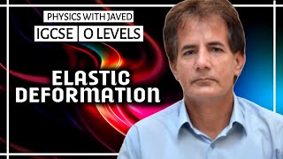 IGCSE  O LEVELS  Elastic Deformation  Physics with Javed [upl. by Htrahddis]