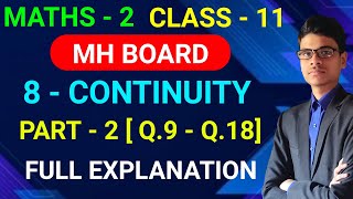 8  Continuity  Part  2  Q 9  Q 18  Full exercise  Class  11  MH Board [upl. by Ira]