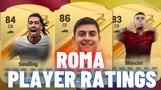 FIFA 24  ROMA PLAYER OFFICIAL RATINGS EAFC 24 FtSmalling  Dybala And Pellegrini [upl. by Cohe]