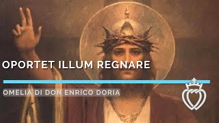 Oportet illum regnare [upl. by Maritsa]