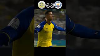 CR7 Epic Comeback Al Nassr vs Manchester City Goals amp Highlights youtube football shorts [upl. by Dranoc]