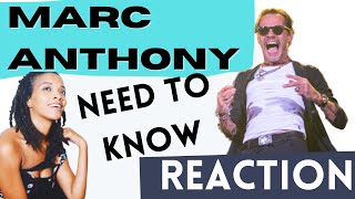 Marc Anthony Need To Know Reaction [upl. by Farand]