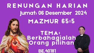 JAMITA NA METMET PANGOLU PARTONDION MAZMUR 655 BERBAHAGIALAH ORANG PILIHAN JUMAT 06 DES 2024 [upl. by Carleton]