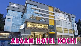 Abaam Hotel Vyttilla Ernakulam Kochi [upl. by Maier]