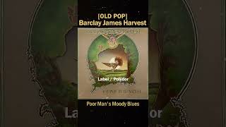 Barclay James Harvest  Poor Mans Moody Blues1977 Gone To Earth [upl. by Leahsim107]