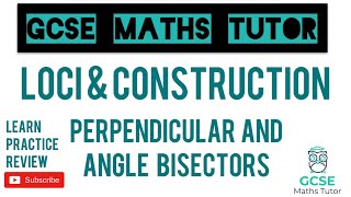 Angle Bisectors and Perpendicular Bisectors  Loci amp Construction  Crossover 5  GCSE Maths Tutor [upl. by Enyala]