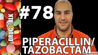 PIPERACILLINTAZOBACTAM  PHARMACIST REVIEW  78 [upl. by Nissensohn396]