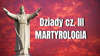 3 Dziady cz III  MARTYROLOGIA ROMANTYZM [upl. by Arykahs]