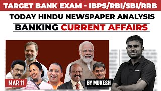 Banking Current Affairs  IBPSRBISBIRRB 2024  Mar 11 Current Affairs  CM amp Gov Clues  Mukesh [upl. by Aihsar]