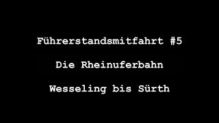 Führerstandsmitfahrt Rheinuferbahn 5 Wesseling  Sürth [upl. by Hokanson]