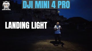 DJI Mini 4 Pro how to use the landing light auxiliary light shaunthedrone [upl. by Girardi]