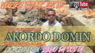 Muzika Timor Leste quotAKORDO DOMINquot Voc Abito Gama ComampSponsor by ATOY M FERRAZ [upl. by Dachia]