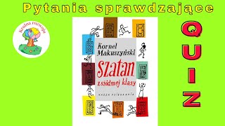 Szatan z siódmej klasy  Quiz  pytania sprawdzające [upl. by Nilhsa]