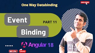 Master Event Binding and OneWay Data Binding in Angular 18 Full Guide PART 11 [upl. by Rawley]