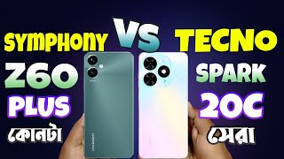 Symphony Z60 Plus VS Tecno Spark 20C  Symphony Z60 Plus Price  Tecno 20C Price  Z60 Plus Price [upl. by Bass]