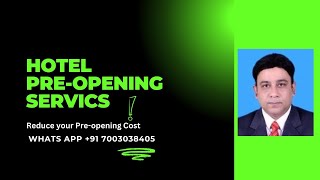 Preopening Services  Best Hotel Preopening Consultant  Hotel Preopening Services  Hotel GM [upl. by Livi]