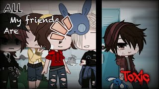 All my friends are toxic meme💔 🔪Afton family🔪 Different AU [upl. by Eniagrom156]