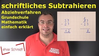 Minus  schriftliches Subtrahieren Abziehverfahren  Mathematik einfach erklärt  Lehrerschmidt [upl. by Dorrahs]