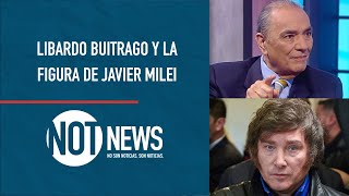 quotJavier Millei es el próximo Presidente de Argentinaquot Libardo Buitrago  NotNews [upl. by Stryker]