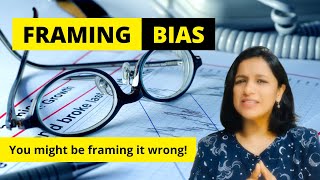 Framing Bias Explaination Cognitive Biases [upl. by Gusty44]