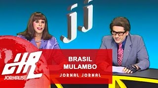 Brasil Mulambo  Charlinho 2  Jornal Jornal [upl. by Yeoj790]