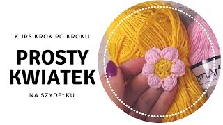 Prosty kwiatek na szydełku 🌼 Kurs szydełkowania [upl. by Edals]