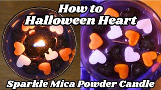 How to  Mica Powder Halloween Heart Candle Tutorial  Sweet Star Candles [upl. by Penoyer]