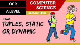 86 OCR A Level H046H446 SLR14  14 Tuples static or dynamic [upl. by Euqnimod658]