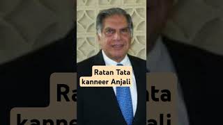 Ratan Tata kanneer Anjali songTrendingvlog18 Ratan Tata song reels [upl. by Anowahs152]