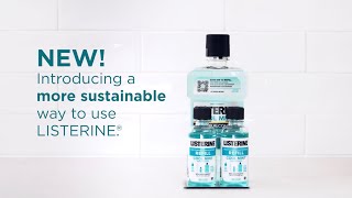 NEW Sustainable LISTERINE® Mouthwash Concentrate  LISTERINE® [upl. by Sanyu]