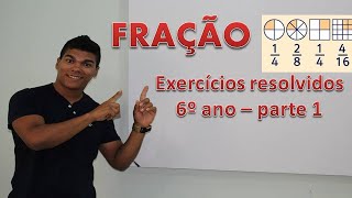 FRAÇÕES  6º ANO  EXERCÍCIOS RESOLVIDOS  SEMANA 3 EMAB [upl. by Roselyn552]