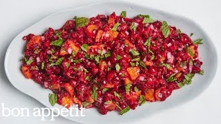 No Cook Thanksgiving CranberryOrange Relish  Bon Appetit [upl. by Arramat]