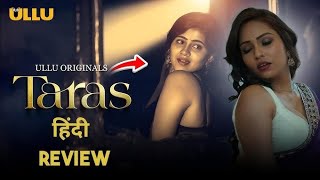 Taras  Part 1 Review  Ullu App  Sarika Salunkhe New Web Series Review [upl. by Bride984]