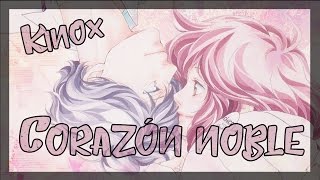 Corazón noble  Kinox [upl. by Gnauq]