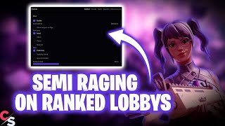 SEMI RAGING On Ranked Lobbys ft evadeac [upl. by Sebastian]