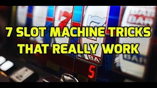 7 Slot Machine Tricks That Really Work [upl. by Arquit]