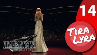 Lyra Final Fantasy VII Rebirth Stream 14 [upl. by Yerdna]