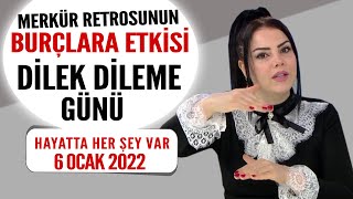 Hayatta Her Şey Var 6 Ocak 2022 Burç Yorumları  Dilek Dileme Günü [upl. by Fawnia970]