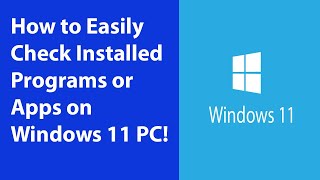 How to Easily Check Installed Programs or Apps on Windows 11 PC [upl. by Anned]