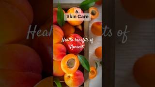 Health Benefits Apricot apricots health shorts [upl. by Hallam379]