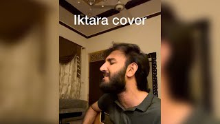 Iktara  cover by Sarim Saeed [upl. by Namsaj]