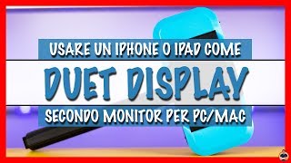 Usare un iPhone o iPad come secondo monitor per PC e Mac  TUTORIAL [upl. by Kloster]